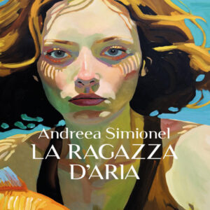 La ragazza d'aria, Andreea Simionel