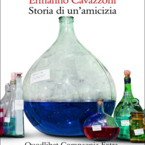 Storia di un'amicizia, Ermanno Cavazzoni