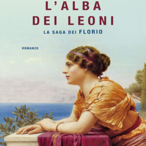 L'alba dei leoni. La saga dei Florio,