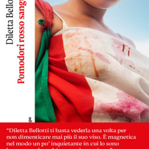 Pomodori rosso sangue, Diletta Bellotti